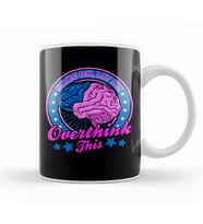 Funny Hang On Let Me Overthink This Thinking Pun Kupa Bardak Porselen