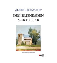 Değirmenimden Mektuplar Alphonse Daudet Can Yayınları