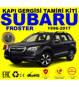 *Premıum* Subaru Froster 1996-2017 Kapı Gergisi Tamir Plastiği (4Kapı)
