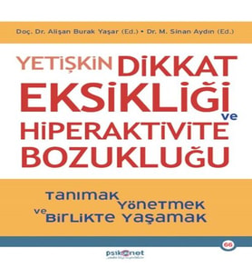 Yetişkin Dikkat Eksikliği ve Bozukluğu