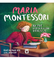 Maria Montessori - Haydi Kurtaralım Dünyayı 3