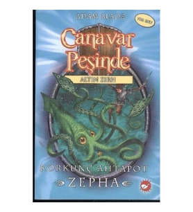 Canavar Peşinde 07 - Korkunç Ahtapot - Zepha
