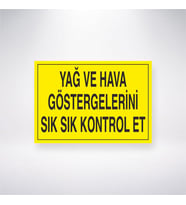 Yağ ve Hava Göstergelerini Sık Sık Kontrol EtS