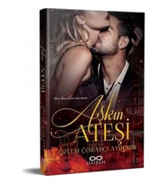 Aşkın Ateşi - Özlem Çorapçı Aydemir