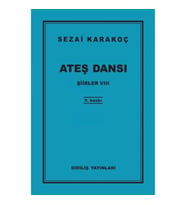 Şiirler 8 - Ateş Dansı