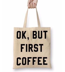 Ok, But First Coffee Bez Çanta Uzun Saplı