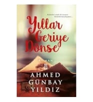 Yıllar Geriye Dönse