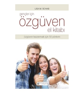 Gençler İçin Özgüven El Kitabı