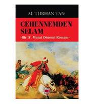 Cehennemden Selam-Bir IV. Murat Dönemi Romanı