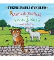 Tekerlemeli Öyküler : Minicik Kedicik - Kıvırcık Kuzu