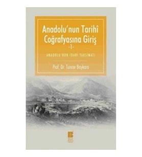 Anadolu'nun Tarihi Coğrafyasına Giriş -1