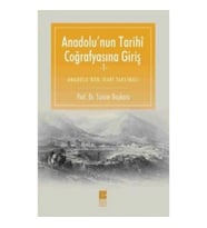 Anadolu'nun Tarihi Coğrafyasına Giriş -1