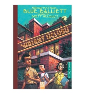 WRİGHT ÜÇLÜSÜBLUE BALLIETT     Çevirmen: KUTLUHAN KUTLU