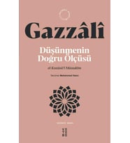 Düşünmenin Doğru Ölçüsü İmam Gazzâlî