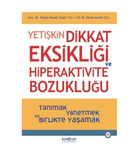 Yetişkin Dikkat Eksikliği ve Hiperaktivite Bozukluğu