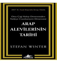 Arap Alevilerinin Tarihi: Orta Çağ Halep Döneminden Türkiye Cumhuriyeti Dönemine