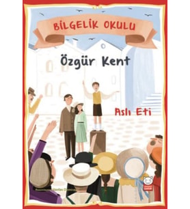 Bilgelik Okulu - Özgür Kent