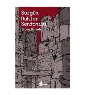 Sürgün Ruhlar Senfonisi