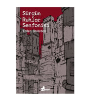 Sürgün Ruhlar Senfonisi