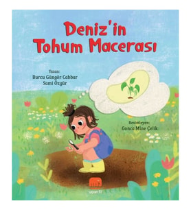 Deniz’in Tohum Macerası