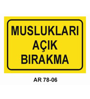 İŞ GÜVENLİĞİ UYARI LEVHASI 1 ADET PVC 21 X 29CM