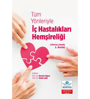 Tüm Yönleriyle İç Hastalıkları Hemşireliği 3. Baskı