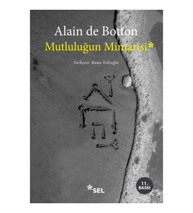 Mutluluğun Mimarisi
