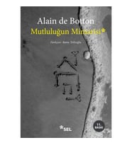 Mutluluğun Mimarisi