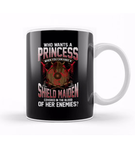 Who Wants A Princess Instead Of A Shield Maiden Kupa Bardak Porselen