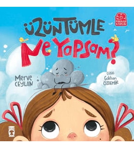 Üzüntümle Ne Yapsam?