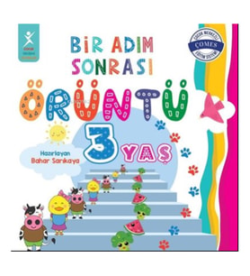 3 Yaş Bir Adım Sonrası Örüntü - Bahar Sarıkaya - Çocuk Gelişimi Yayınları