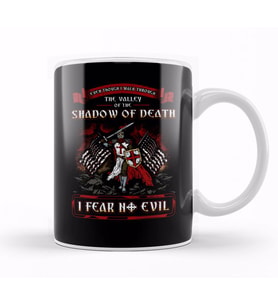 Shadow of Death, I Fear No Evil Christian Knight Kupa Bardak Porselen