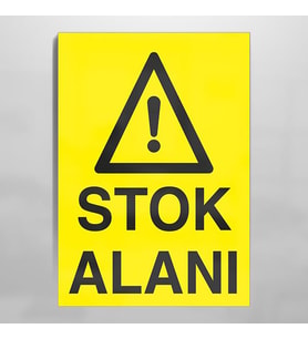 Stok Alanı Uyarı Levhası 60x90cm (Karışık)