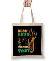 Blow Hard Finger Fast Funny Saxophone Musician Pun Bez Çanta Uzun Saplı