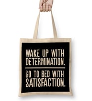 Wake Up Determination Bed With Satisfaction Bez Çanta Uzun Saplı