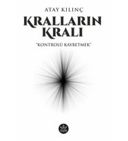 Kralların Kralı / Atay Kılınç
