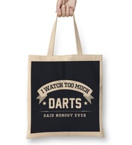 I Watch Too Much Darts Said Nobody Ever Bez Çanta Uzun Saplı