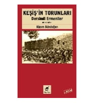 Keşiş'in Torunları Dersimli Ermeniler (Birinci Kitap)