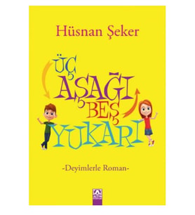 Altın - Üç Aşağı Beş Yukarı - Hüsnan Şeker