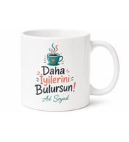 Kovulan Arkadaşa Moral Çayı Daha İyilerini Bulursun Kupa Bardak Hediye