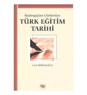Başlangıçtan Günümüze Türk Eğitim Tarihi