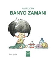 Yavrucuk Banyo Zamanı