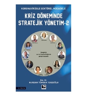 Kriz Döneminde Stratejik Yönetim-2