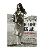 Misafir Kızlar - Uzunyayla'dan Çerkes Hikayeleri