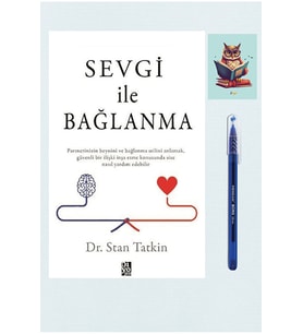 Sevgi ile Bağlanma - Stan Tatkin - (KALEM VE NOT DEFTERLİ)