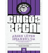 Cingöz Recai - Arsen Lüpen İstanbul'da