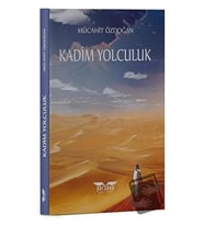 Kadim Yolculuk / Perseus Yayınevi / Mücahit Özdoğan