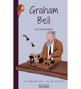 Parlak Fikirler - Graham Bell