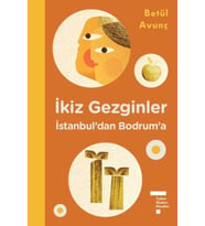 İkiz Gezginler İstanbul'dan Bodrum'a (Ciltli)