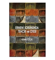Ermeni Sorununda Tehcir Ve Ötesi